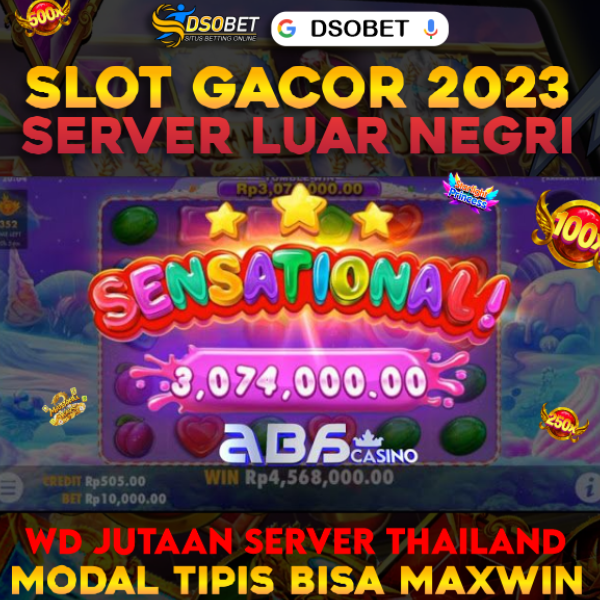 DSOBET : Main Slot Gacor Online Deposit Pulsa Tri dan XL Minimal 10Ribu